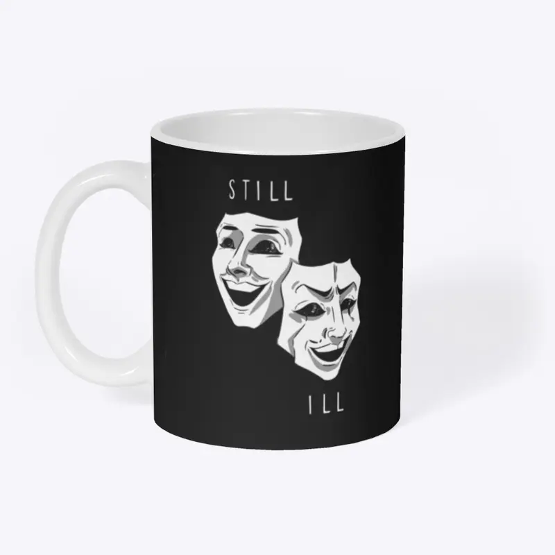 STILL ILL INSIGNIA MUG